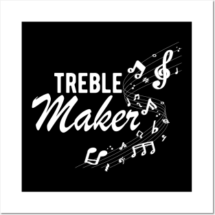 Music - Treble maker w Posters and Art